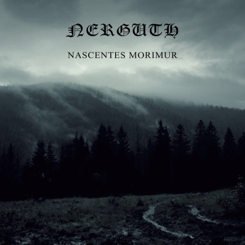 Nerguth : Nascentes Morimur